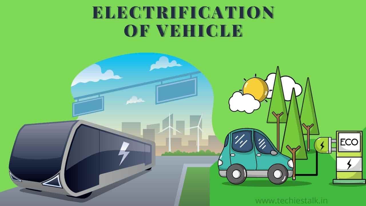 Transforming the Future through Electrification of Transport Techies Talk