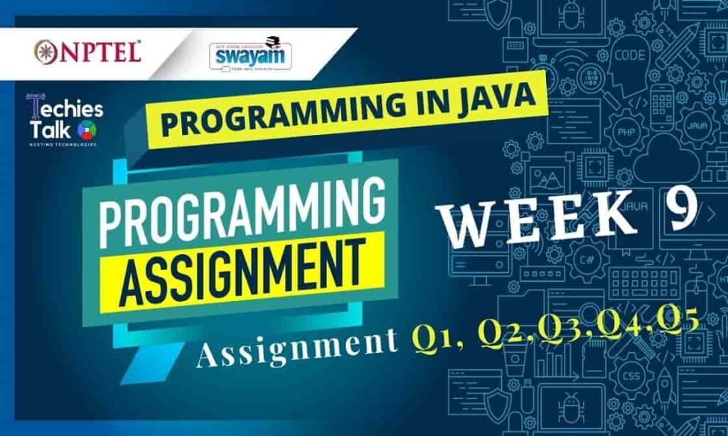 nptel java programming assignment answers 2022 week 9