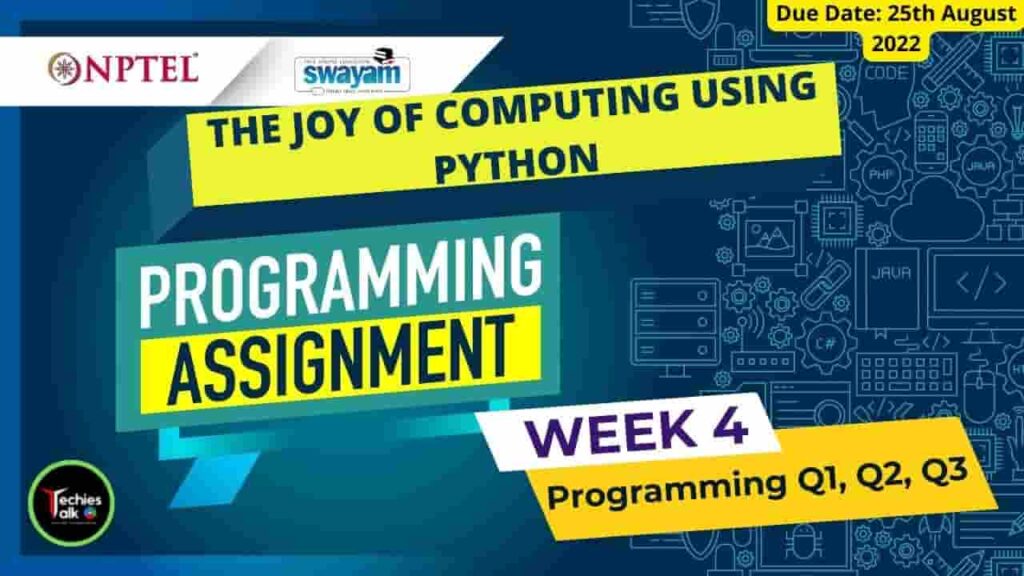 The-Joy-of-Computing-using-Python-Programming-Week4-Assignment-Solutions