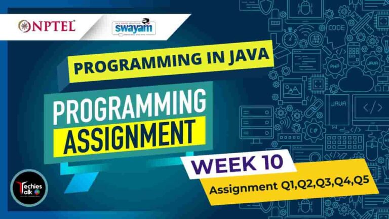 programming in java nptel assignment solutions 2023 week 10