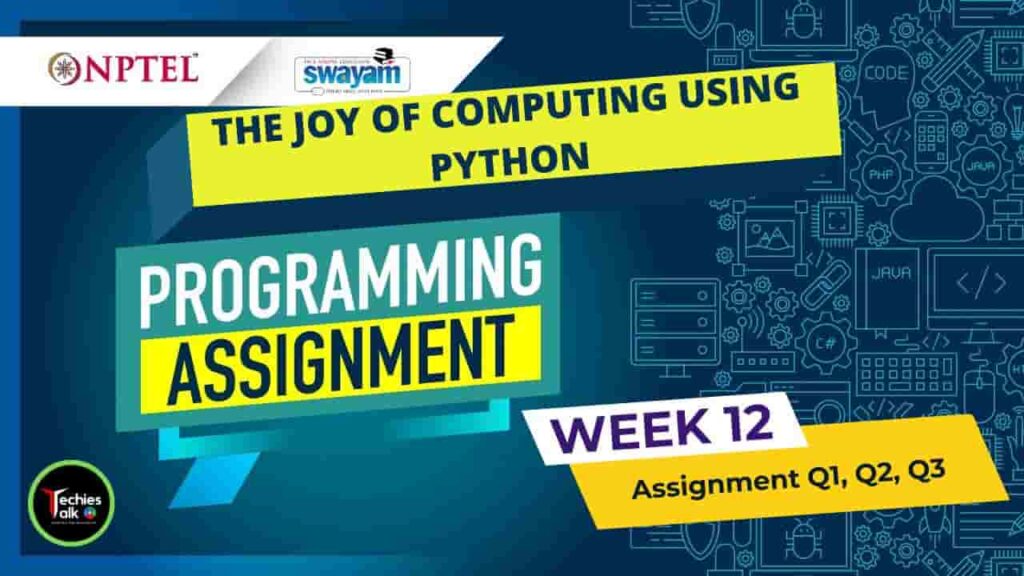 NPTEL The Joy Of Computing Using Python Week 12 Assignment