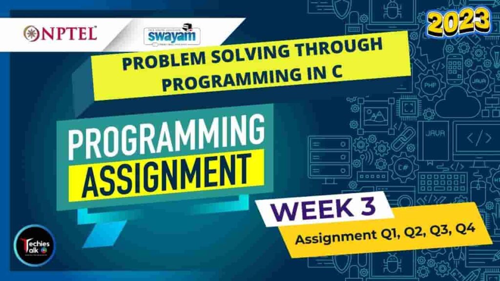 NPTEL-Problem-Solving-Through-Programming-In-C-WEEK3-Assignment-2023