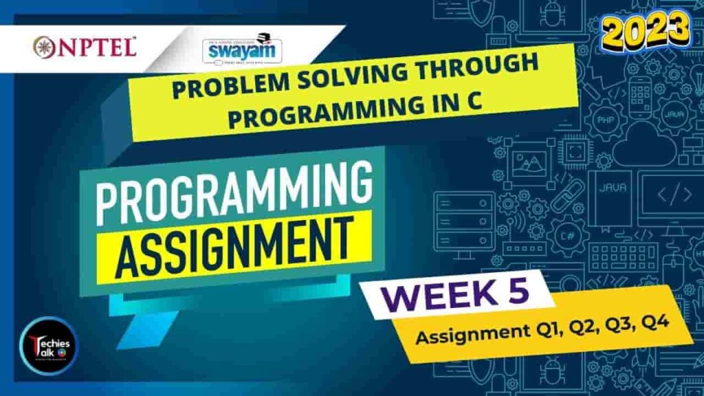 Problem-Solving-Through-Programming-In-C-Week5-Assignment-July-2023