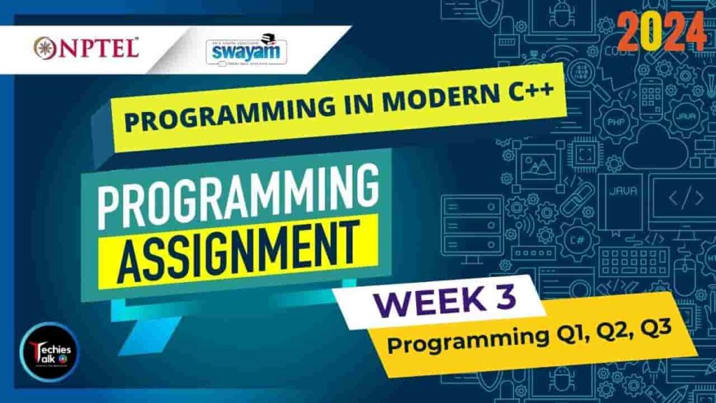 NPTEL-Programming-In-Modern-C-Week3-Programming-Assignment-2024