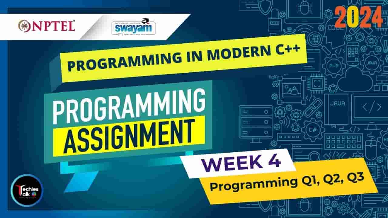 NPTEL Programming In Modern C++ Week4 Programming Assignment 2024 ...