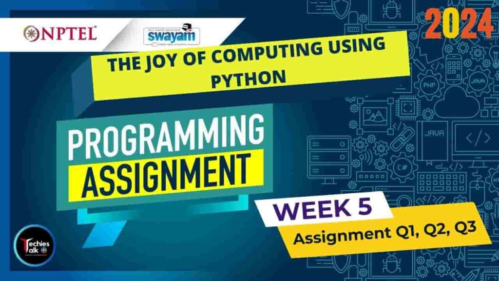 NPTEL-The-Joy-of-Computing-Using-Python-Week5-Assignment-2024